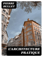 L'architecture pratique: Les ouvrages de massonnerie, charpenterie, menuiserie, serrurerie, plomberie, vitrerie, ardoise, tuille, pavé de grais & impression