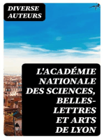 L'Académie nationale des sciences, belles-lettres et arts de Lyon: Compte rendu, discours, mémoires divers