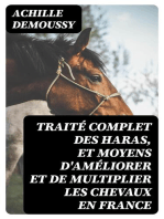 Traité complet des haras, et moyens d'améliorer et de multiplier les chevaux en France