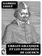 Urbain Grandier et les possédées de Loudun: Documents inédits de M. Charles Barbier