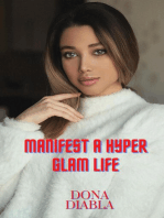 Manifest A Hyper Glam Life