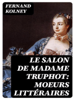 Le salon de Madame Truphot: moeurs littéraires
