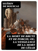 La mort de Brute et de Porcie; Ou, La vengeance de la mort de César: Tragédie