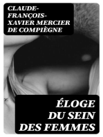 Éloge du sein des femmes: Ouvrage curieux