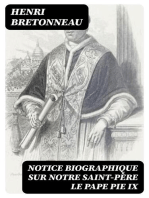 Notice biographique sur Notre Saint-Père le pape Pie IX