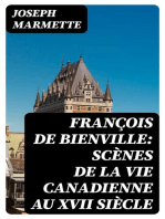 François de Bienville: Scènes de la Vie Canadienne au XVII siècle