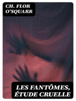 Les fantômes, étude cruelle