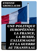 Une politique européenne: la France, la Russie, l'Allemagne et la guerre au Transvaal