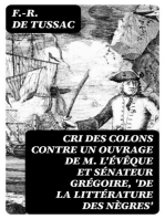 Cri des colons contre un ouvrage de M. l'évêque et sénateur Grégoire, 'De la Littérature des nègres'