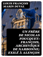 Un frère de Nicolas Foucquet: François, Archevêque de Narbonne; Exilé à Alençon