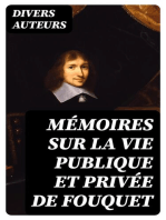 Mémoires sur la vie publique et privée de Fouquet: Surintendant des finance et sur son frère l'abbé Fouquet
