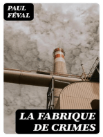 La fabrique de crimes