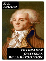 Les grands orateurs de la Révolution: Mirabeau, Vergniaud, Danton, Robespierre