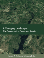 A Changing Landscape: The Conservation Easement Reader