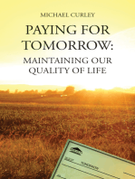 Paying for Tomorrow: Maintaining Our Quality of Life