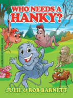 Who Needs a Hanky