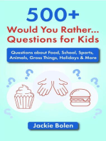 500+ Would You Rather Questions for Kids: Questions about Food, School, Sports, Animals, Gross Things, Holidays & More