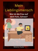 Mein Lieblingsmensch: Wer ist die Frau auf dem Foto, Schatz?