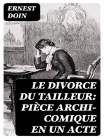 Le divorce du tailleur: Pièce archi-comique en un acte