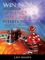 Win Now with Your Casino Gambling Intuition