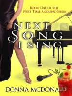 Next Song I Sing: Next Time Around, #1