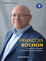 François Rochon. Le parcours singulier d'un investisseur d'exception