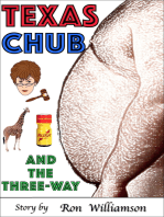 Texas Chub: And the Three-Way