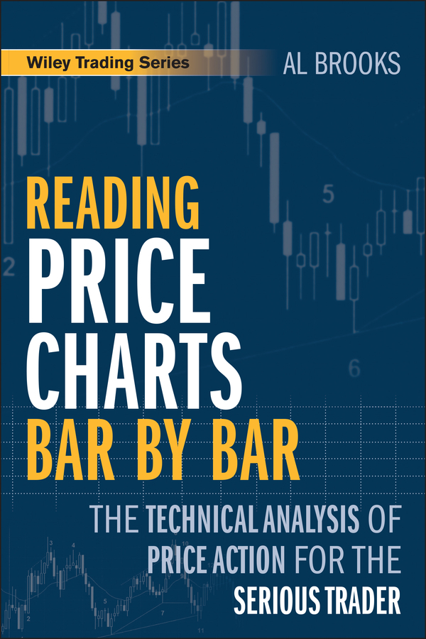 Reading Price Charts Bar by Bar by Al Brooks (Ebook) Read free