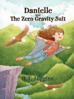 Danielle and The Zero Gravity Suit