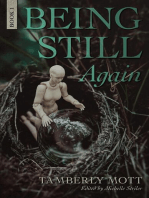 Being Still Again: A Psychological Domestic Suspense Series