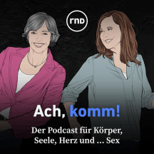 Ach, komm! - der Sex-Podcast