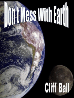 Don't Mess With Earth