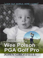 Confessions of a Wee Poison P.G.A. Golf Pro