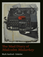 Mad Diary of Malcolm Malarkey