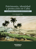 Patrimonio, identidad y protección en Cuba: Arqueologías e historias desde el Caribe