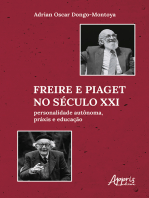 Freire e Piaget no Século XXI: Personalidade Autônoma, Práxis e Educação
