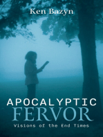 Apocalyptic Fervor: Visions of the End Times