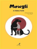 Mowgli in italiano facile: Le avventure di Mowgli dal Libro della Giungla