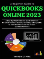 A Beginners Guide to QuickBooks Online 2023: A Step-by-Step Guide and Quick Reference for Small Business Owners, Churches, & Nonprofits to Track their Finances and Master QuickBooks Online