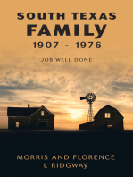 South Texas Family 1907 - 1976: Job Well Done