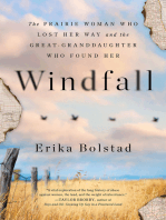 Windfall: The Prairie Woman Who Lost Her Way and the Great-Granddaughter Who Found Her