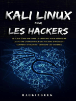 Kali linux pour les hackers : Le guide étape par étape du débutant pour apprendre le système d’exploitation des hackers éthiques et comment attaquer et défendre les systémes