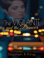 The Vigilante and the Dancer