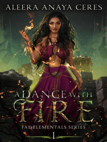 A Dance with Fire by Aleera Anaya Ceres (Ebook) - Read free for 30 ...