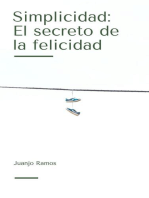 Simplicidad: el secreto de la felicidad