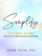 Simplify: Powerful Words for Life's Complicated Situations