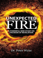 Unexpected Fire: A Powerful New Study on the Book of Revelation