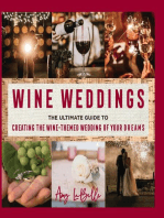 Wine Weddings: The Ultimate Guide to Creating the Wine-Themed Wedding of Your Dreams