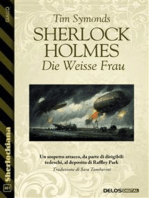 Sherlock Holmes - Die Weisse Frau