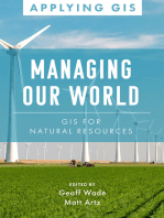 Managing Our World: GIS for Natural Resources